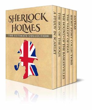 [Sherlock Holmes 01] • Sherlock Holmes · The Ultimate Collection